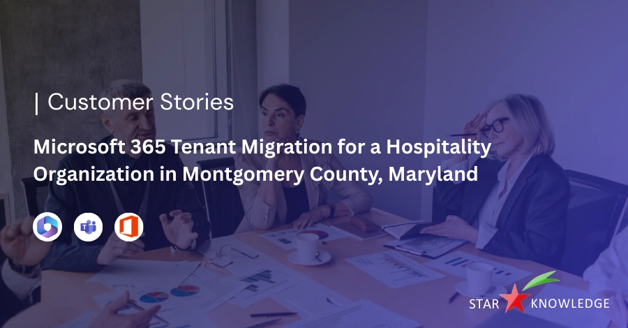 Microsoft 365 Tenant Migration for a Hospitality Organization in Montgomery County, Maryland banner